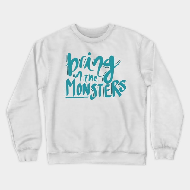 The Lightning Thief - Bring on the Monsters Crewneck Sweatshirt by uneecornn